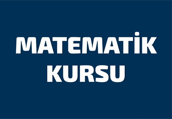 MATEMATİK KURSU