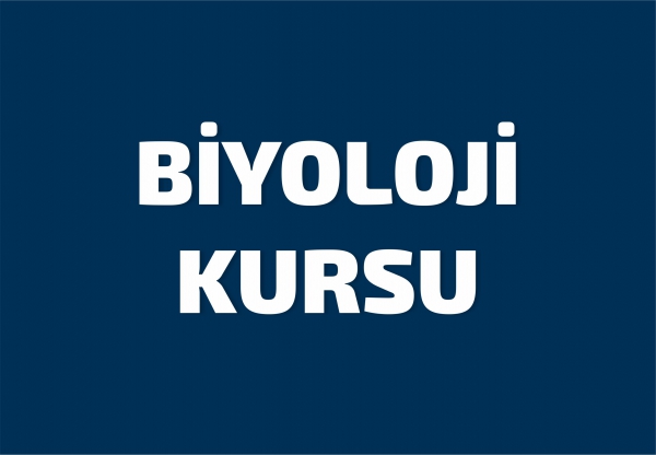 BİYOLOJİ KURSU